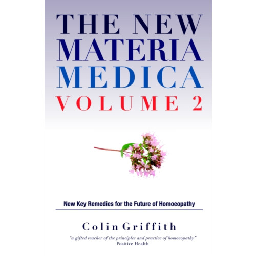 Watkins Media The New Materia Medica Volume 2 (inbunden, eng)