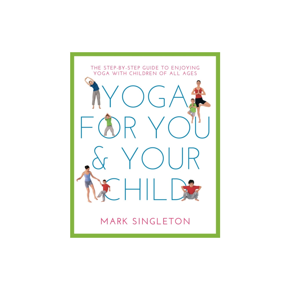 Produktbild för YOGA FOR YOU AND YOUR CHILD (häftad, eng)