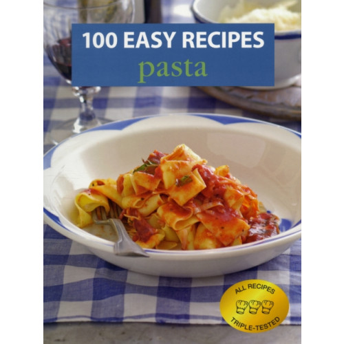 Murdoch Books 100 Easy Recipes: Pasta (häftad, eng)