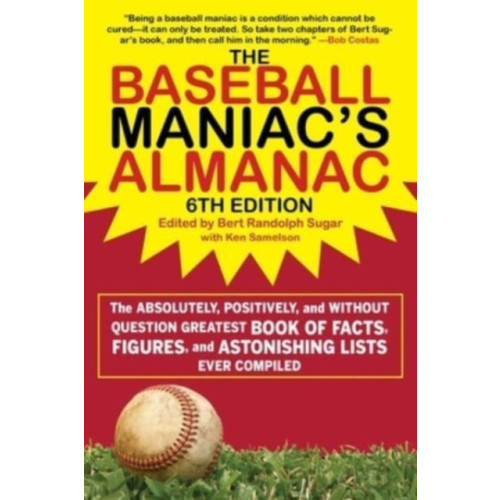 Sports Publishing Baseball Maniac's Almanac - 6th Edition (häftad, eng)