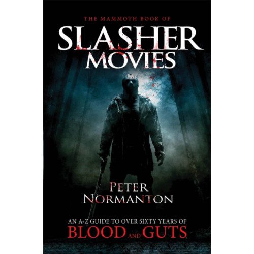 Little, Brown Book Group The Mammoth Book of Slasher Movies (häftad, eng)