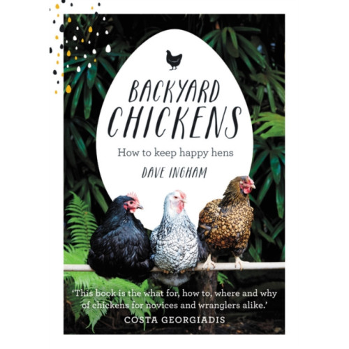 Murdoch Books Backyard Chickens (inbunden, eng)