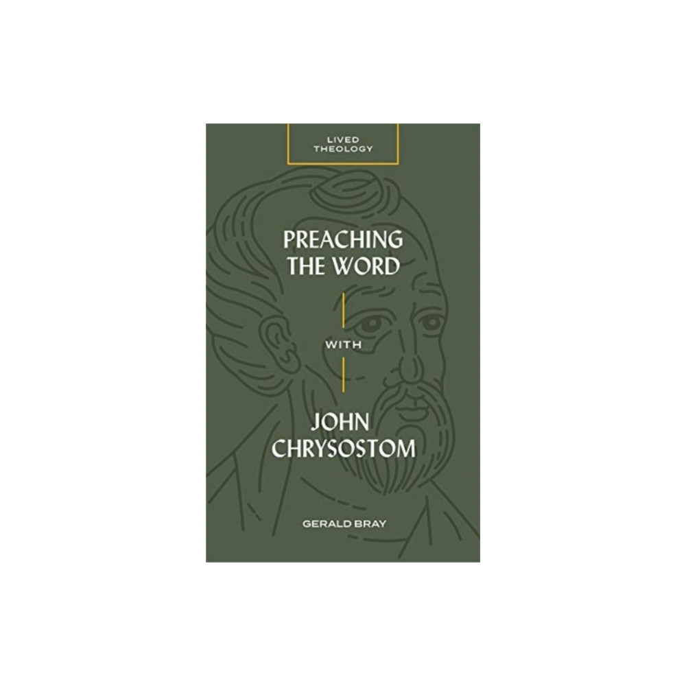 Produktbild för Preaching the Word with John Chrysostom (häftad, eng)