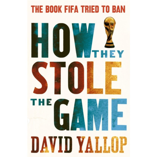 Little, Brown Book Group How They Stole the Game (häftad, eng)
