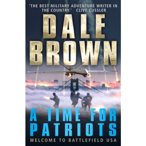 Little, Brown Book Group A Time for Patriots (häftad, eng)