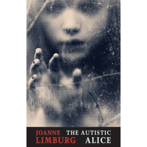 Bloodaxe Books Ltd The Autistic Alice (häftad, eng)