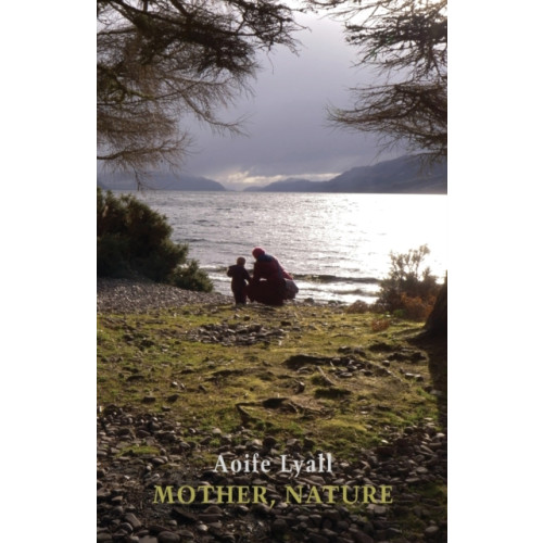 Bloodaxe Books Ltd Mother, Nature (häftad, eng)