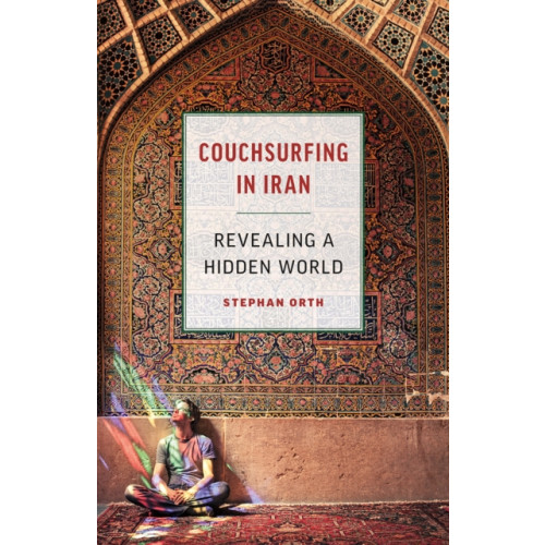 Greystone Books,Canada Couchsurfing in Iran (häftad, eng)