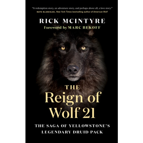 Greystone Books,Canada The Reign of Wolf 21 (inbunden, eng)