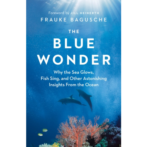 Greystone Books,Canada The Blue Wonder (inbunden, eng)