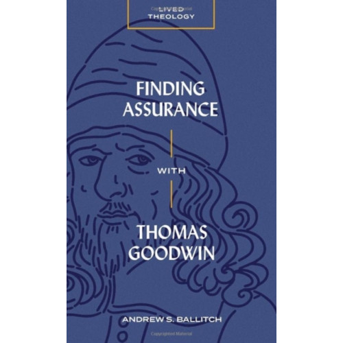 Faithlife Corporation Finding Assurance with Thomas Goodwin (häftad, eng)