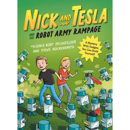 Quirk Books Nick and Tesla and the Robot Army Rampage (häftad, eng)