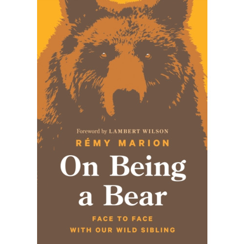 Greystone Books,Canada On Being a Bear (inbunden, eng)