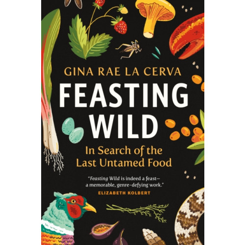 Greystone Books,Canada Feasting Wild (häftad, eng)