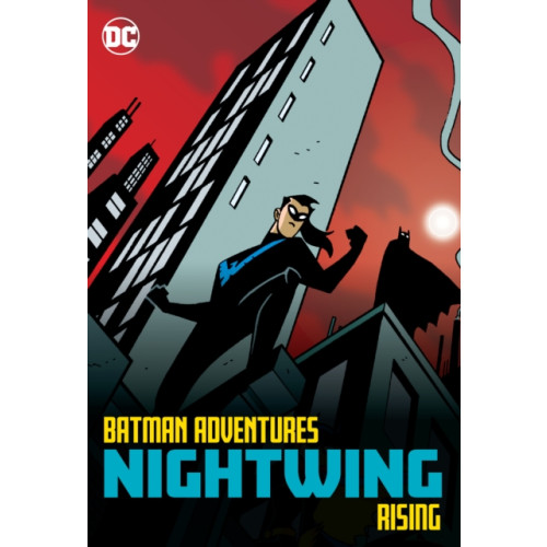 DC Comics Batman Adventures: Nightwing Rising (häftad, eng)