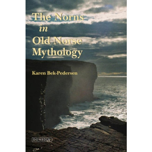 Liverpool University Press The Norns in Old Norse Mythology (häftad, eng)