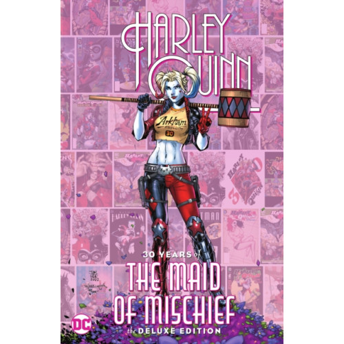DC Comics Harley Quinn: 30 Years of the Maid of Mischief The Deluxe Edition (inbunden, eng)