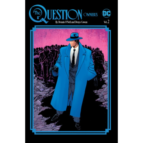 DC Comics The Question Omnibus by Dennis O'Neil and Denys Cowan Vol. 2 (inbunden, eng)