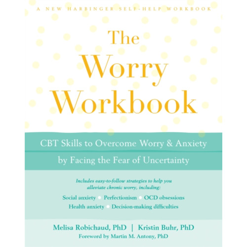 New Harbinger Publications The Worry Workbook (häftad, eng)