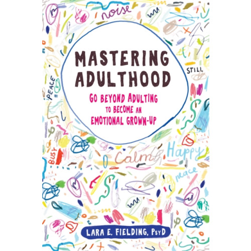 New Harbinger Publications Mastering Adulthood (häftad, eng)