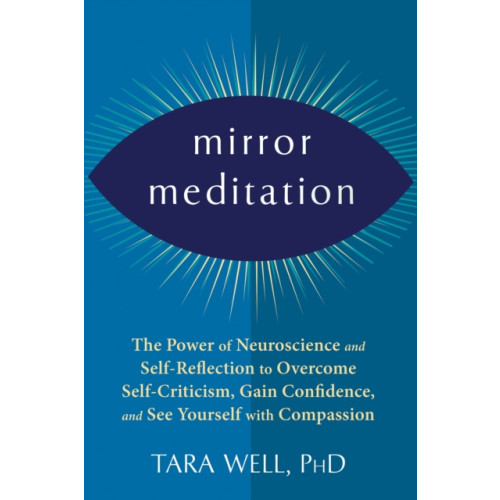 New Harbinger Publications Mirror Meditation (häftad, eng)