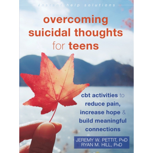 New Harbinger Publications Overcoming Suicidal Thoughts for Teens (häftad, eng)