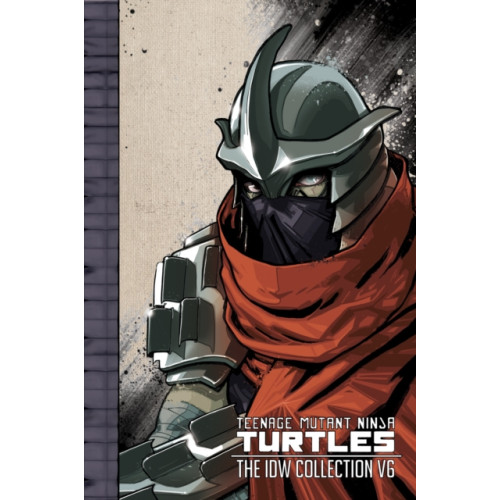 Idea & Design Works Teenage Mutant Ninja Turtles: The IDW Collection Volume 6 (inbunden, eng)