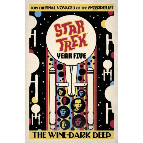 Idea & Design Works Star Trek: Year Five - The Wine-Dark Deep (häftad, eng)