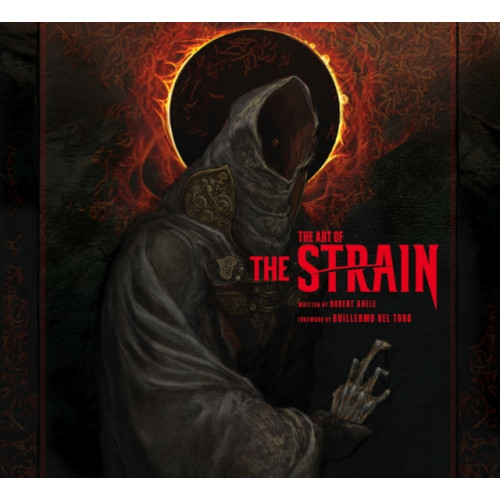 Titan Books Ltd The Art of the Strain (inbunden, eng)