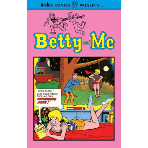 Archie Comics Betty And Me Vol. 1 (häftad, eng)