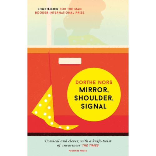 Pushkin Press Mirror, Shoulder, Signal (häftad, eng)