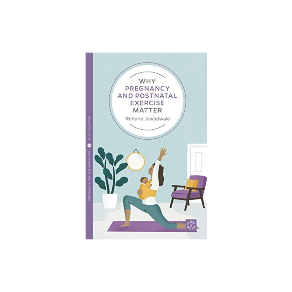 Produktbild för Why Pregnancy and Postnatal Exercise Matter (häftad, eng)