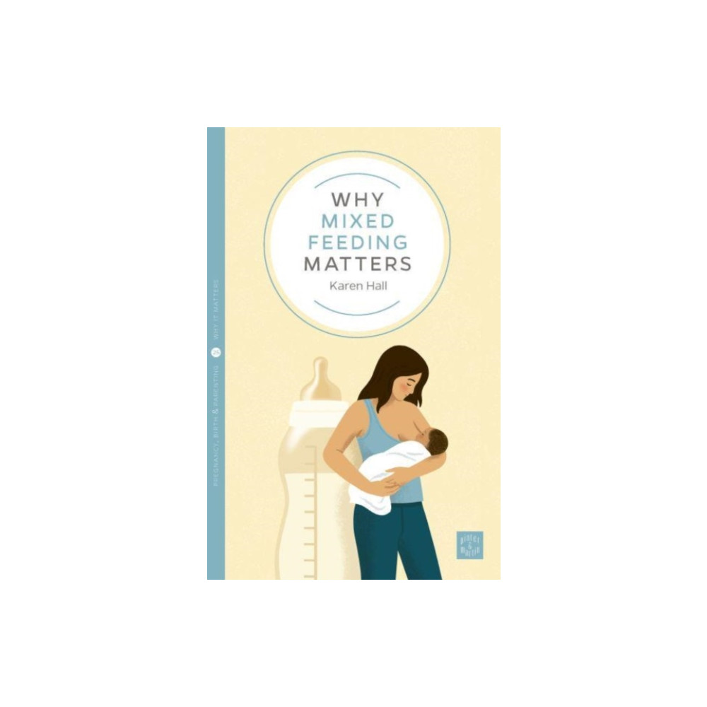 Produktbild för Why Mixed Feeding Matters (häftad, eng)