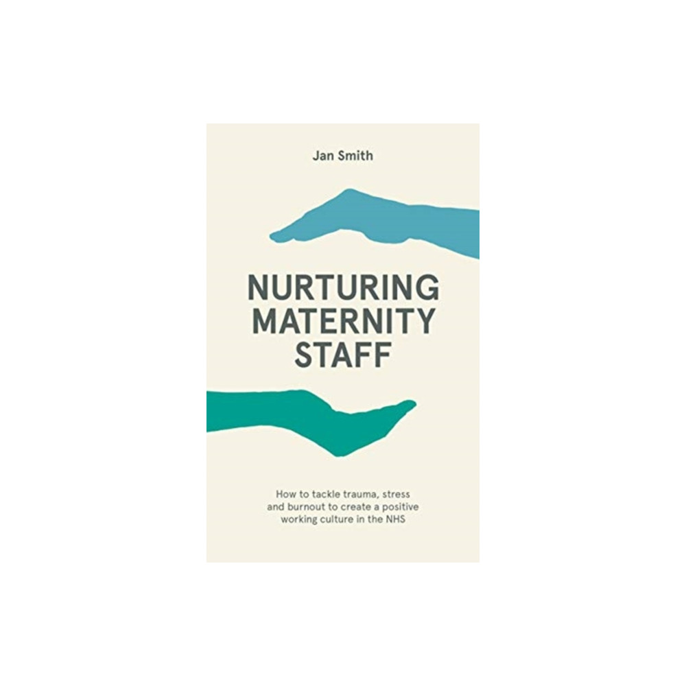 Produktbild för Nurturing Maternity Staff (häftad, eng)