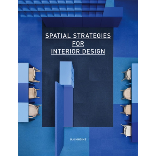 Laurence King Publishing Spatial Strategies for Interior Design (häftad, eng)