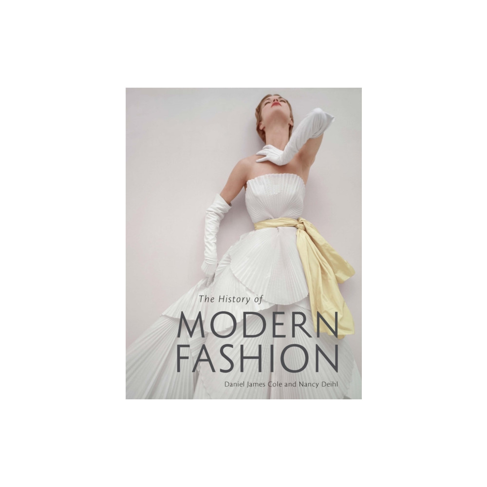 Produktbild för The History of Modern Fashion (inbunden, eng)