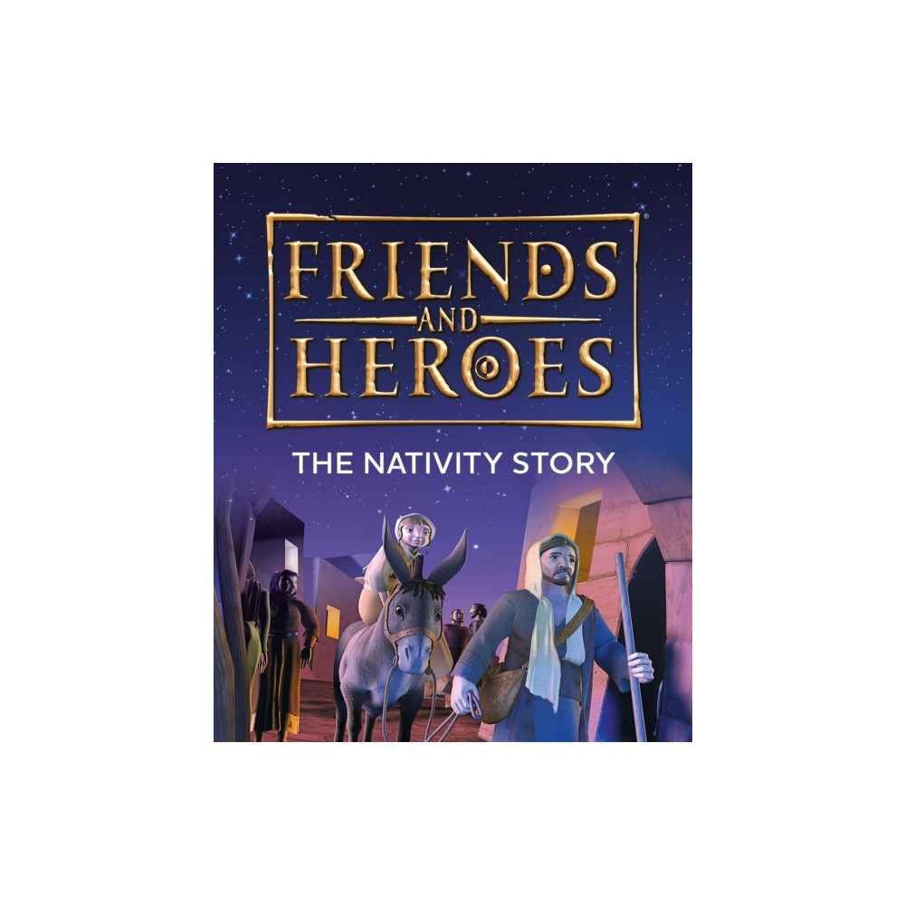 Produktbild för Friends and Heroes: The Nativity Story (häftad, eng)