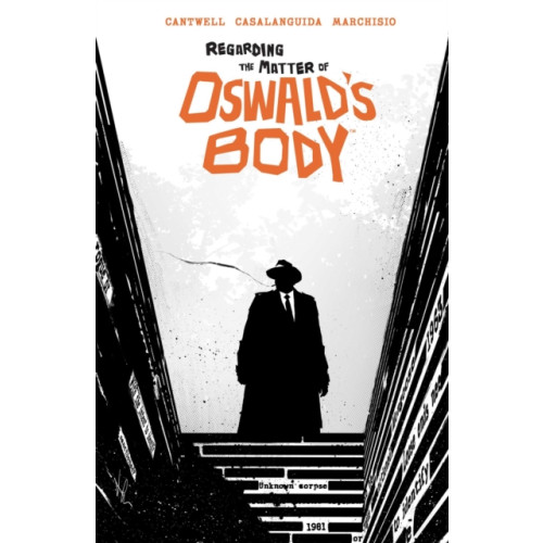 Boom! Studios Regarding the Matter of Oswald's Body (häftad, eng)