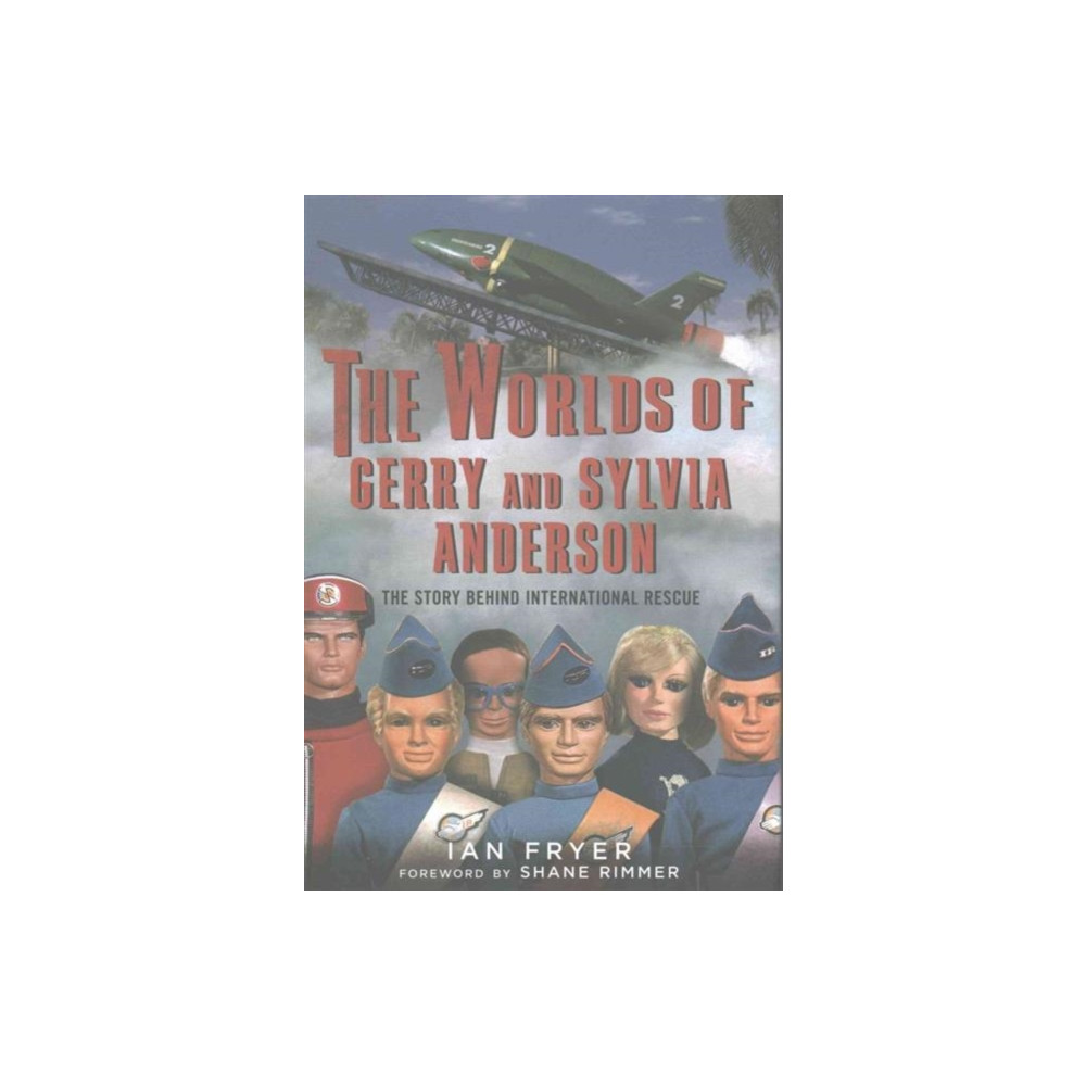 Produktbild för The Worlds of Gerry and Sylvia Anderson (inbunden, eng)