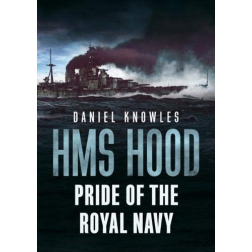 Fonthill Media Ltd HMS Hood (inbunden, eng)