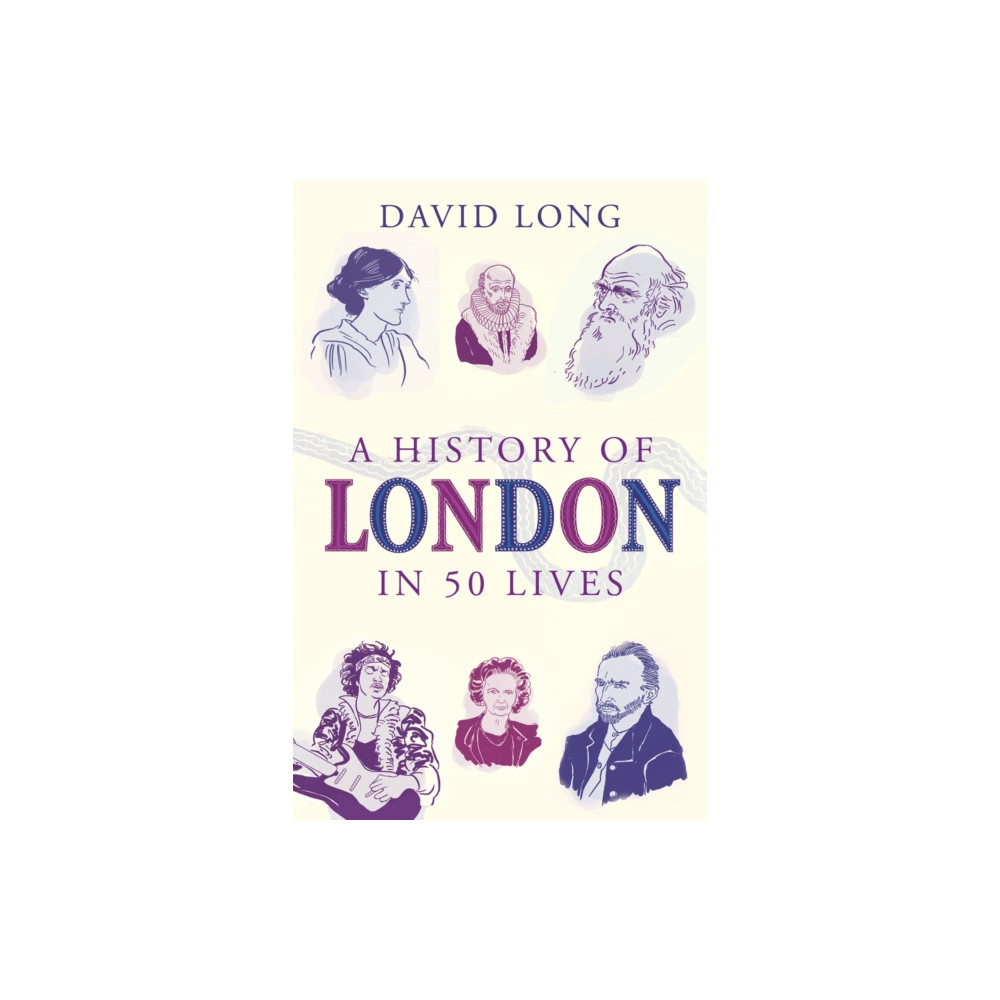 Produktbild för A History of London in 50 Lives (häftad, eng)
