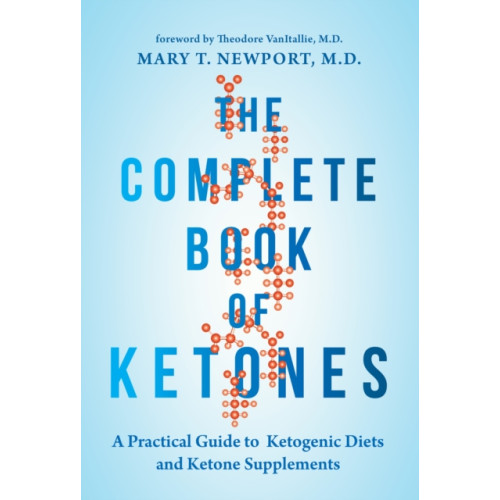 Turner Publishing Company The Complete Book of Ketones (inbunden, eng)