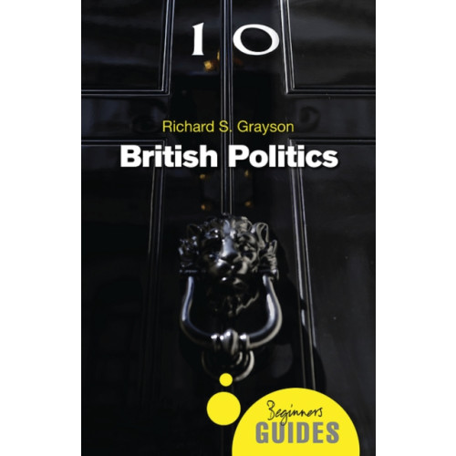 Oneworld Publications British Politics (häftad, eng)