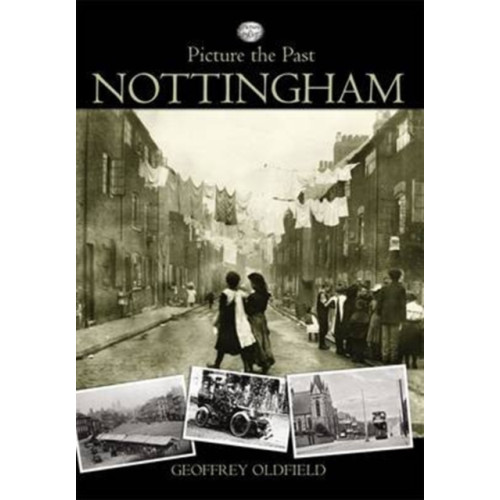 DB Publishing Picture the Past Nottingham (häftad, eng)