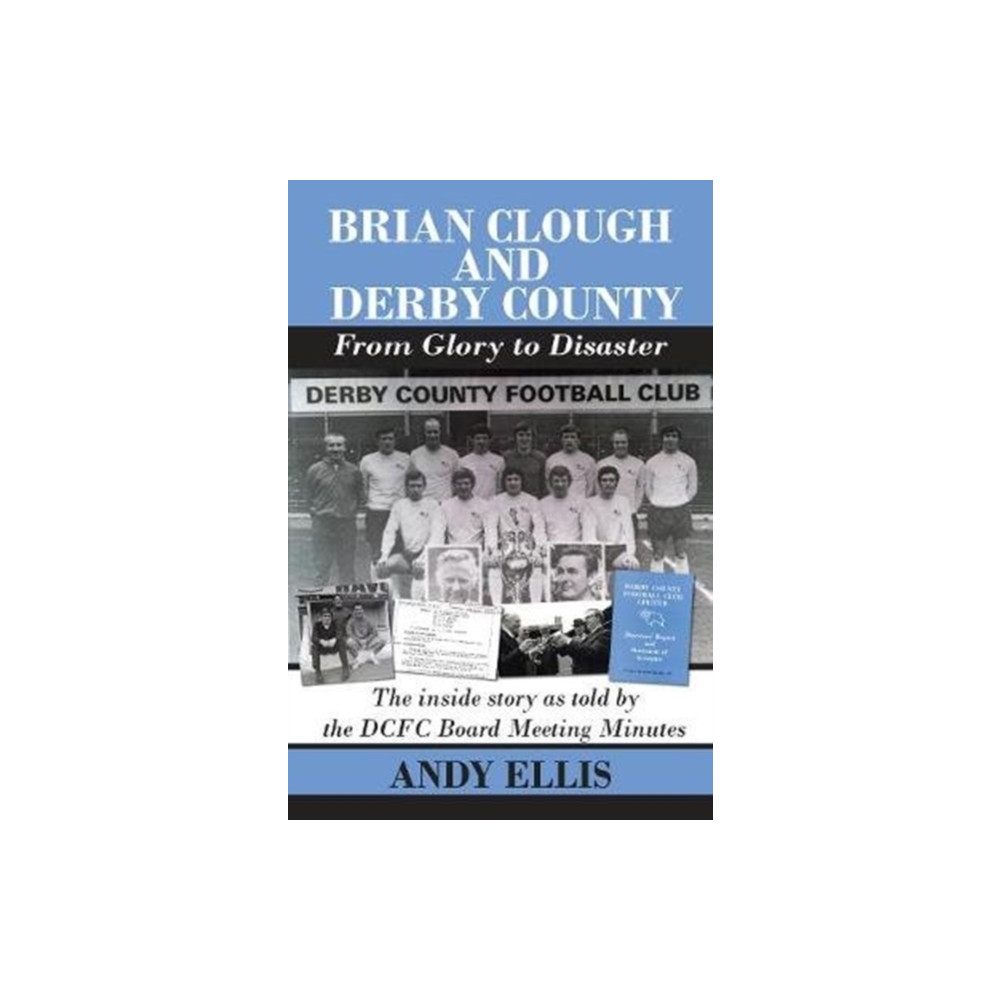 Produktbild för Brian Clough and Derby County : From Glory to Disaster (häftad, eng)