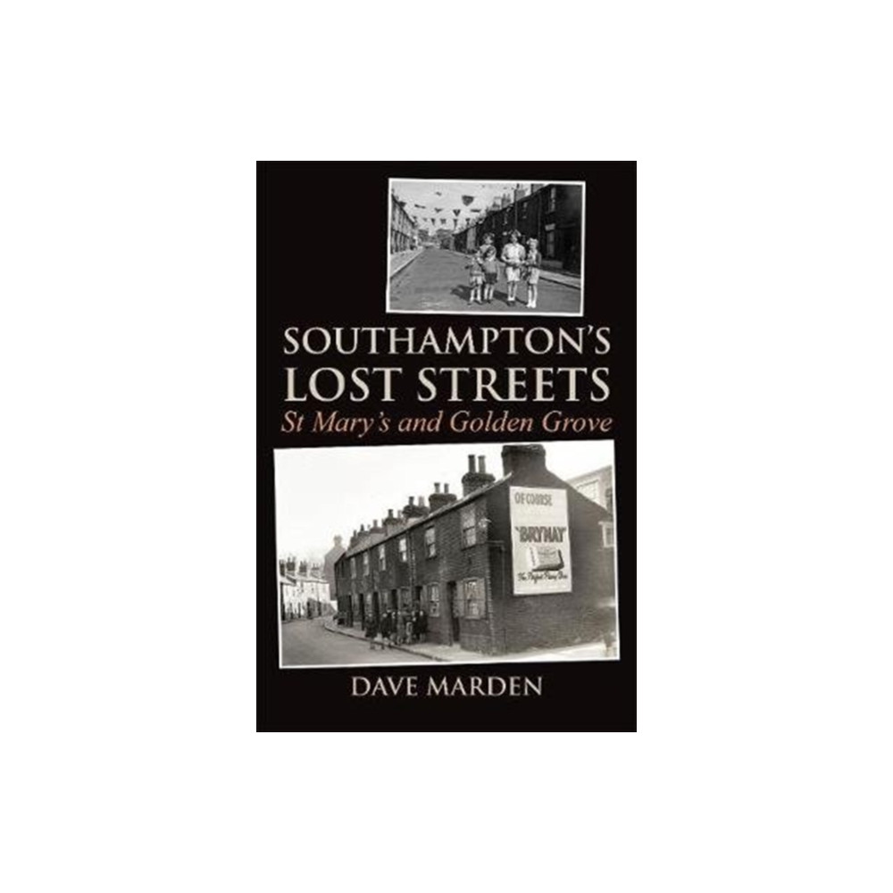 Produktbild för Southampton's Lost Streets (häftad, eng)