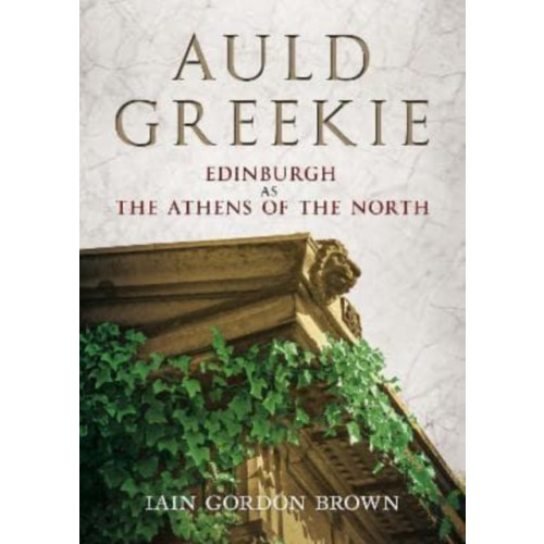 Fonthill Media Ltd Auld Greekie (inbunden, eng)