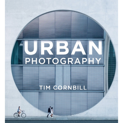 Octopus publishing group Urban Photography (häftad, eng)