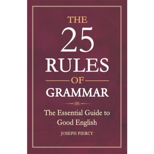 Michael O'Mara Books Ltd The 25 Rules of Grammar (häftad, eng)