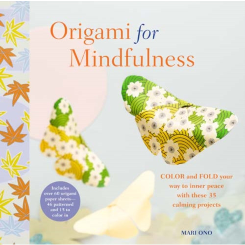 Ryland, Peters & Small Ltd Origami for Mindfulness (häftad, eng)